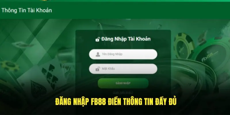 Đăng nhập FB88 điền đầy đủ thông tin