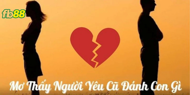 Có nhiều con số liên quan đến việc mơ thấy người từng yêu