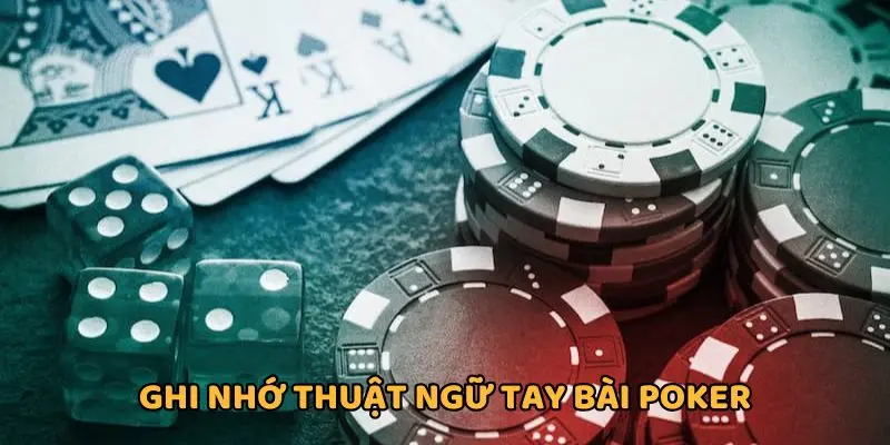 Các thuật ngữ về các tay bài Poker 